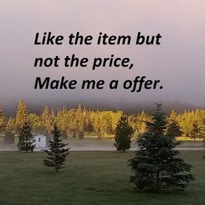 Like the item but not the price, Make me a offer.